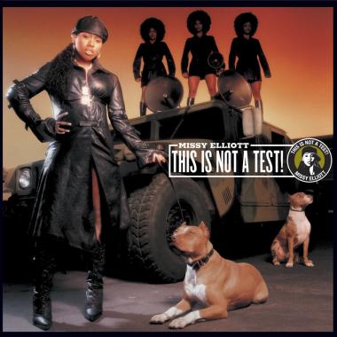 Missy Elliott -  This Is Not a Test!